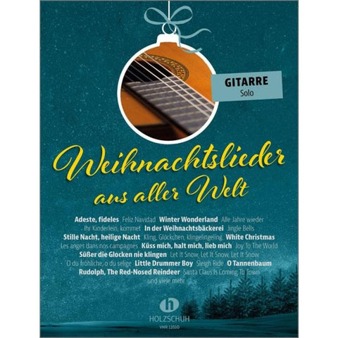Weihnachtslieder aus aller Welt - Gitarre solo