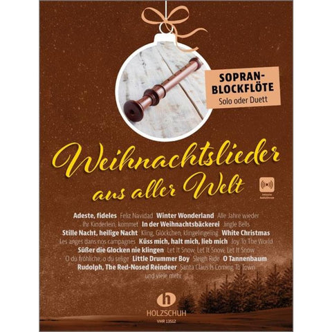 Weihnachtslieder aus aller Welt - Sopranblockflöte