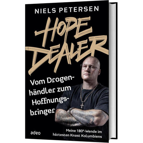 HOPE DEALER - Vom Drogenhändler zum Hoffnungsbringer