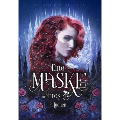 Eine Maske aus Frost und Flüchen