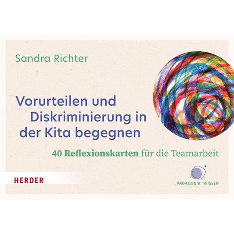 Vorurteilen und Diskriminierung in der Kita begegnen. 40 Reflexionskarten für die Teamarbeit