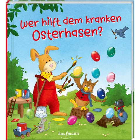 Wer hilft dem kranken Osterhasen?