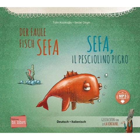 Der faule Fisch Sefa (Deutsch-Italienisch)