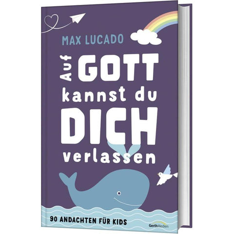 Auf Gott kannst du dich verlassen