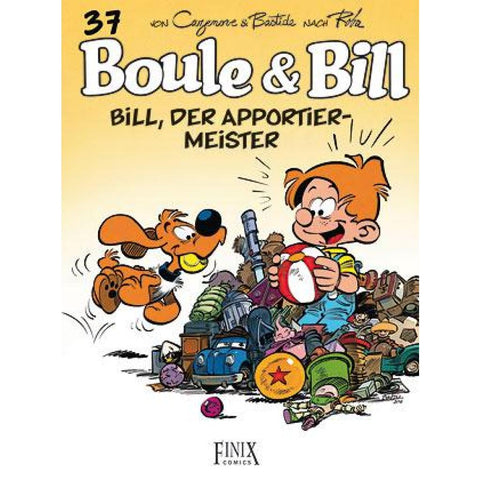 Boule & Bill / Bill, der Apportier-Meister