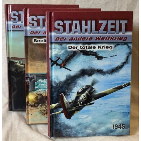 STAHLZEIT Bände 10-12: Der totale Krieg - Seelöwe - die Invasion - Zeitenwende
