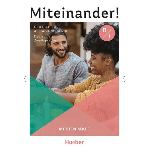 Miteinander! Deutsch für Alltag und Beruf B1. Medienpaket