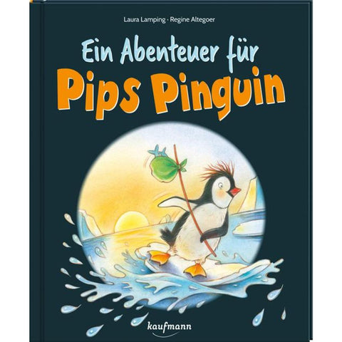 Ein Abenteuer für Pips Pinguin