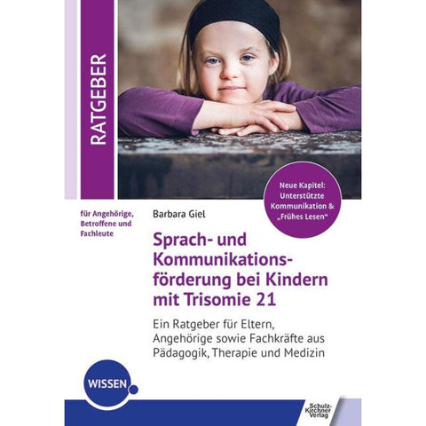 Sprach- und Kommunikationsförderung bei Kindern mit Trisomie 21