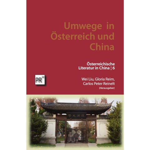 Umwege in Österreich und China