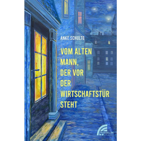 Vom alten Mann, der vor der Wirtschaftstür steht