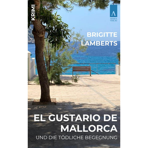 El Gustario de Mallorca und die tödliche Begegnung