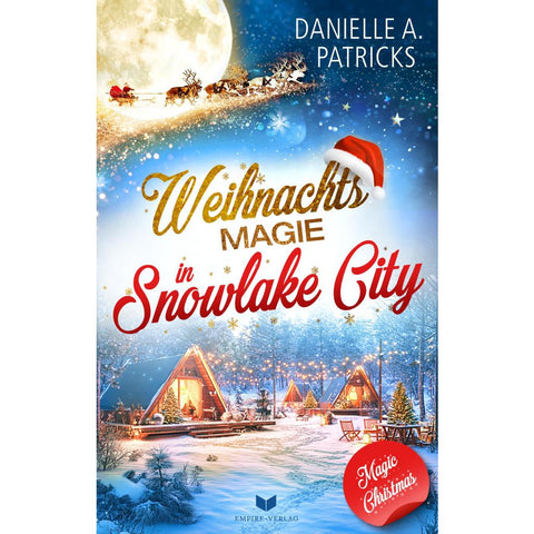 Weihnachtsmagie in Snowlake City