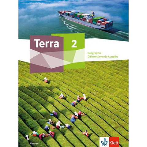 Terra Geographie 2. Schulbuch mit Medien Klasse 7-10. Differenzierende Ausgabe Hessen