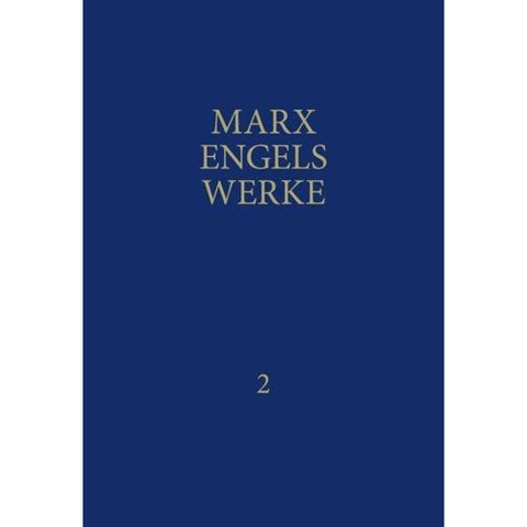 MEW / Marx-Engels-Werke Band 2
