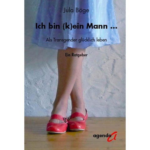 Ich bin (k)ein Mann