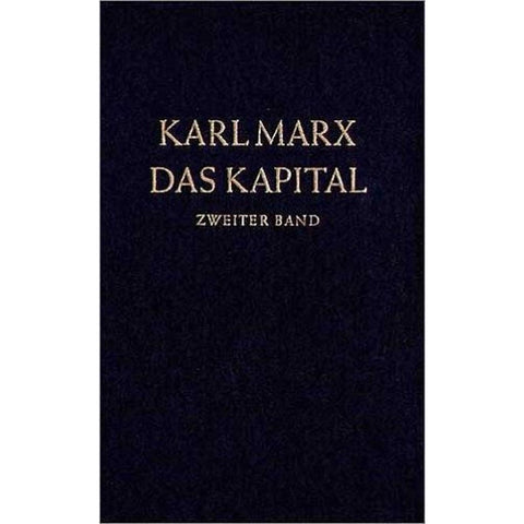 Das Kapital 2. Kritik der politischen Ökonomie