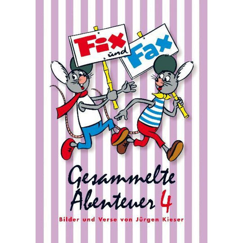 Gesammelte Abenteuer 04. Fix und Fax