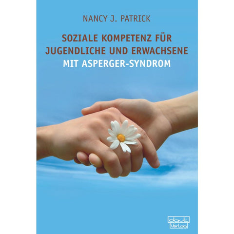 Soziale Kompetenz für Jugendliche und Erwachsene mit Asperger-Syndrom