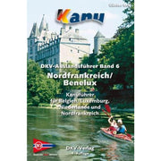 DKV Auslandsführer 06. Nordfrankreich. Belgien. Luxemburg. Niederlande