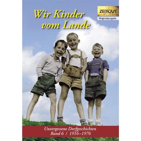 Wir Kinder vom Lande