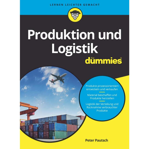 Produktion und Logistik für Dummies