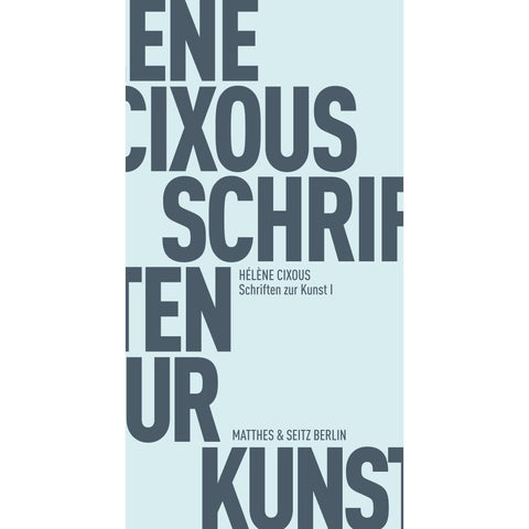 Schriften zur Kunst I