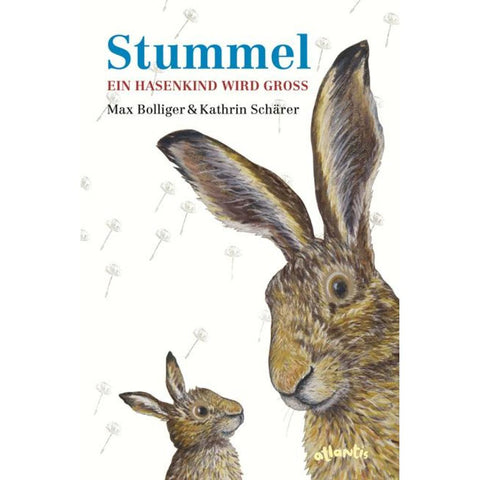 Stummel - Ein Hasenkind wird groß