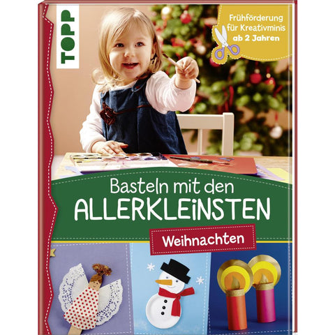 Basteln mit den Allerkleinsten Weihnachten