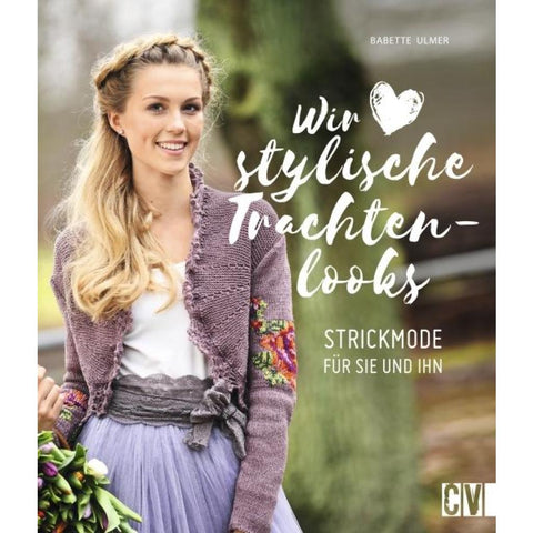 Wir lieben stylische Trachtenlooks