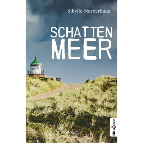 Schattenmeer. Sylt-Krimi