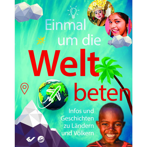 Einmal um die Welt beten