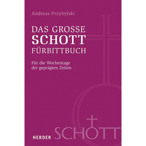 Das große SCHOTT-Fürbittbuch