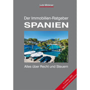 Der Immobilien-Ratgeber SPANIEN