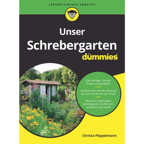 Unser Schrebergarten für Dummies