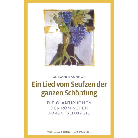Ein Lied vom Seufzen der ganzen Schöpfung
