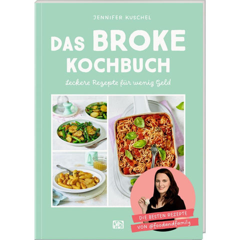 Das BROKE Kochbuch