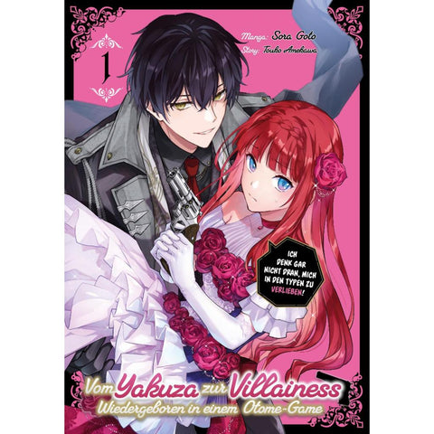 Vom Yakuza zur Villainess: Wiedergeboren in einem Otome-Game (Manga), Band 01