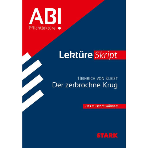 STARK Heinrich von Kleist: Der zerbrochne Krug - Deutsch - LektüreSkript