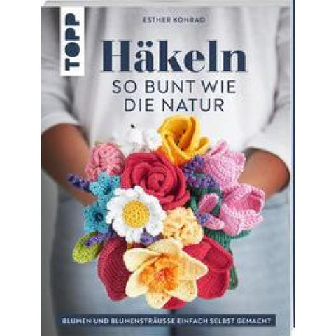 Häkeln so bunt wie die Natur