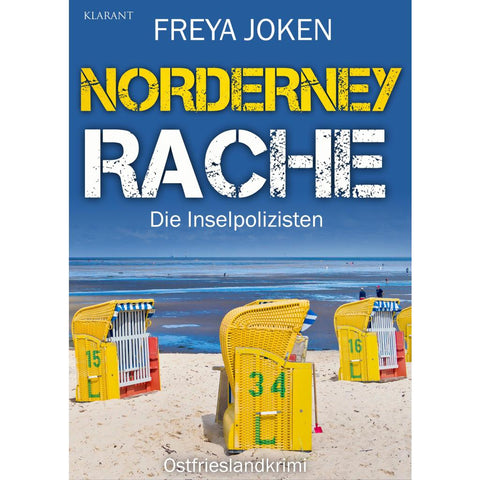 Norderney Rache. Ostfrieslandkrimi