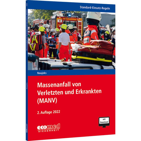 Standard-Einsatz-Regeln: Massenanfall von Verletzten und Erkrankten (MANV)