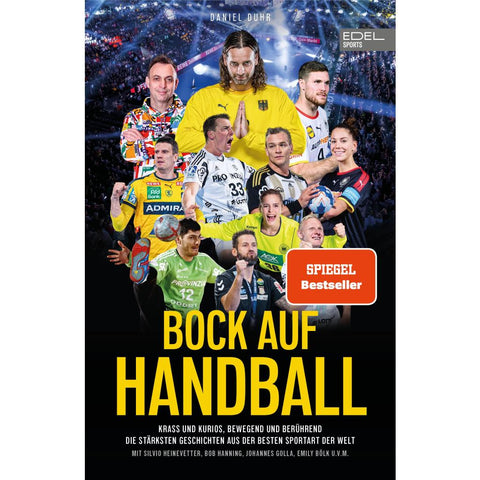 BOCK AUF HANDBALL. Krass und kurios, bewegend und berührend