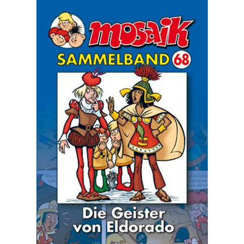 MOSAIK Sammelband 68. Die Geister von Eldorado