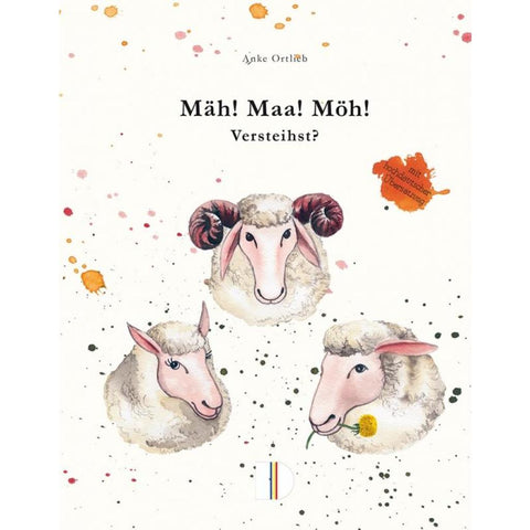 Mäh! Maa! Möh! Versteihst?