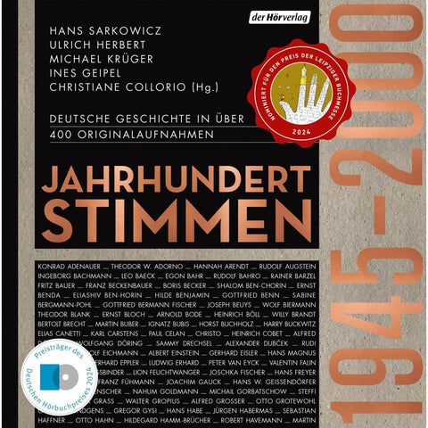 Jahrhundertstimmen 1945-2000 - Deutsche Geschichte in über 400 Originalaufnahmen