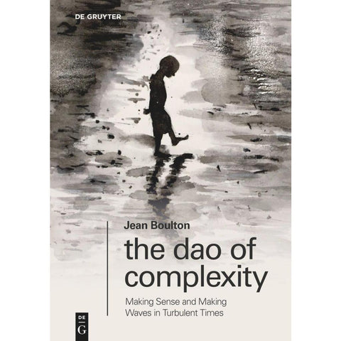 The Dao of Complexity