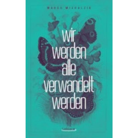 Wir werden alle verwandelt werden