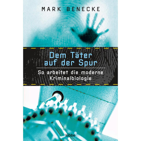 Dem Täter auf der Spur