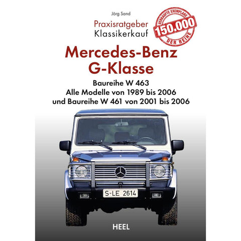 Praxisratgeber Klassikerkauf: Mercedes-Benz G-Klasse Baureihe W 463